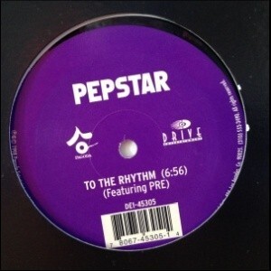 12inchレコード　PEPSTAR / TO THE RHYTHM feat. PRE