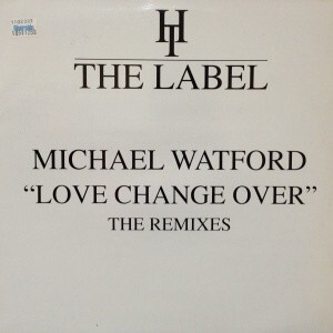 12inchレコード　MICHAEL WATFORD / LOVE CHANGE OVER