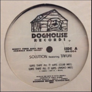 12inchレコード　SOLUTION / WAS THAT ALL IT WAS feat. TAFURI