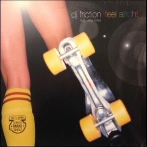 12inchレコード　DJ FRICTION / FEEL ALRIGHT feat. DELLA MILES