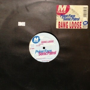 12inchレコード　POKER FACE vs. SONIC PATROL / BANG LOOSE