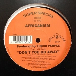 12inchレコード　AFRICANISM / DON'T YOU GO AWAY