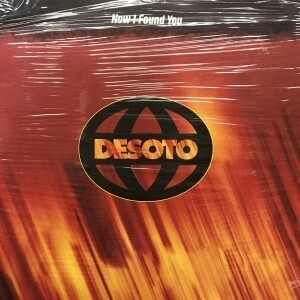 12inchレコード　DESOTO / NOW I FOUND YOU