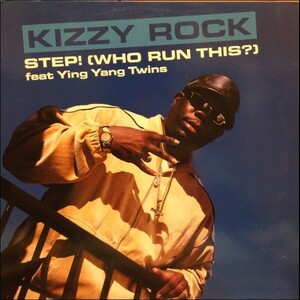 12inchレコード　 KIZZY ROCK / STEP! (WHO RUN THIS?)