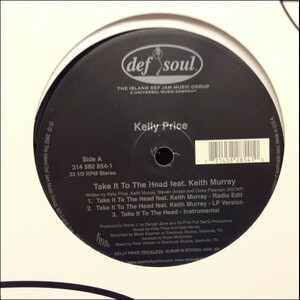 12inchレコード　 KELLY PRICE / TAKE IT TO THE HEAD feat. KEITH MURRAY