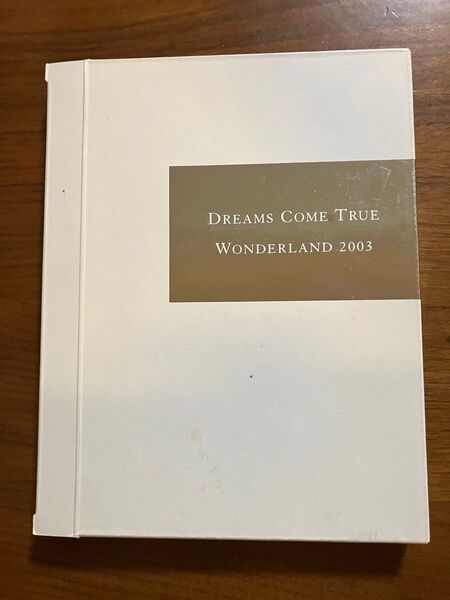 DREAMS COME TRUE WONDERLAND 2003