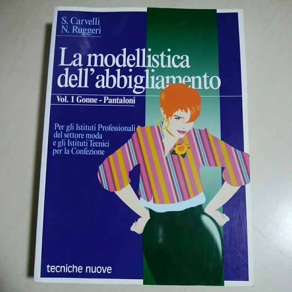 La modellistica dell'abbigliamento イタリア語 服飾 Vol.1 Gonne - Pantaloni 中古 011