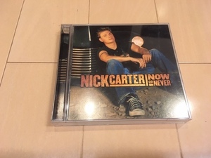 NICK CARTER ニック・カーター NOW OR NEVER