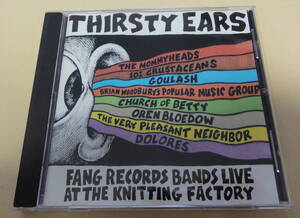 Thirsty Ears : Fang Bands Live Knitting Factory CD 90s Alternative Rock Experimental 101 Crustaceans Oren Bloedow Mommyheads