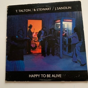 稀少★T.TALTON/B.STEWART/J.SANDLIN　名盤「HAPPY TO BE ALIVE」 美品