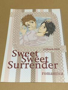 嵐同人誌【 Sweet Sweet Surrender 】ロマンチカ/きさくらもえこ /サクライ×オオノ*