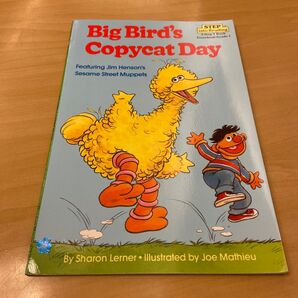 Big Bird's Copycat Day Step into Reading STEP1