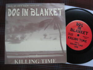e#2675◆EP◆フライヤー付! Dog In Blanket - Killing Time ／ Job ／ No Foul　 XXX-7-07