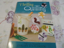 洋書Thrilling Quilling　クイリングソースブック　初心者の為に身近な可愛いデザイン100　基礎テクニック　季節行事　プレゼント_画像1