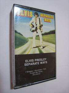 【カセットテープ】 ELVIS PRESLEY / SEPARATE WAYS US版 エルヴィス・プレスリー 別離の歌
