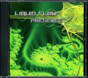 【CD/Goa Trance】 Liquid Flow - Presence [試聴]