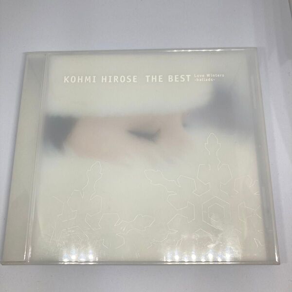 KOHMI HIROSE/THE BEST Love Winters -ballads-