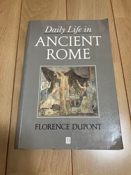 Daily Life in Ancient Rome