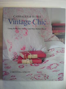  English interior [ Vintage Schic Cabbages & Roses Vintage Chic]Christina Strutt work 