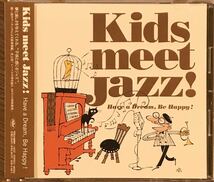 【国内盤】Kids meet Jazz! Have a Dream,Be Happy! / 小林桂、Nat King Cole、Cannonball Adderley_画像1