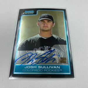 Josh Sullivan RC 2006 Bowman Chrome auto