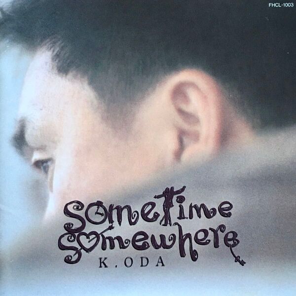 K.ODA Sometime Somewhere used CD 小田和正 アルバム J-POP