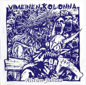 ＊中古CD VIIMEINEN KOLONNA/Aistien Juhlaa 2002年1st フィンコア UUTUUS FORCA MACABRA AGENDA RATTUS RIISTETYT BASTARDS KOHU-63