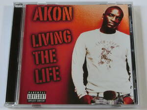 AKON■LIVING THE LIFE■輸入盤(ft.2pac ＆ Biggie)