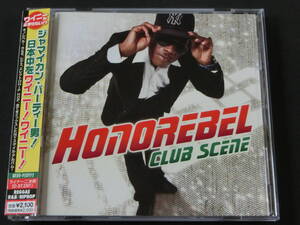 Honorebel■CLUB SCENE■日本盤(feat. Sean Kingston ＆ Trina/Shaggy/Pitbull/他)