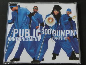 Public Announcement■BODY BUMPIN'(YIPPIE-YI-YO) [Mike Dunn’s Deep Soul Bump Mix/他]