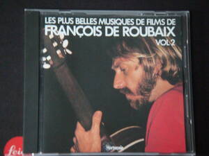 ★FRANCOIS DE ROUBAIX「LES PLUS BELLES MUSIQUES DE FILMS DE FRANCOIS DE ROUBAIX VOL.2 」 