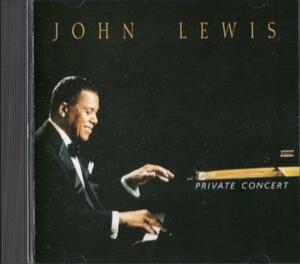 ■□John Lewis ジョン・ルイスPrivate Concert□■