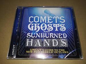 J3482【CD】UNCUT 付録 / Citay、Oakley Hall 他 / Comets Ghosts And Sunburned Hands (Uncut's Guide To The New Psychedelic Outlaws)