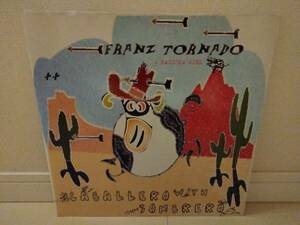 ◎FRANZ TORNADO AND BAZOOKA GIRL / CABALLERO WITH SOMBRERO . STARKLY ICE / TAKE ME TO PARADISE . HARRY KEN 他 アナログ