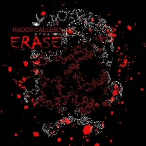 HADES CALLER 2nd album ＥＲＡＳＥ　オリジナルミックス盤、在庫限り格安提供！！