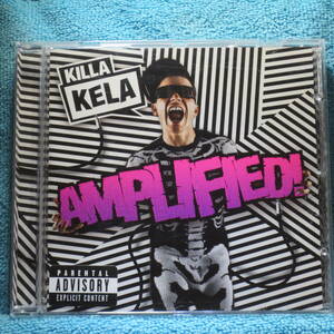 [CD] Killa Kela / Amplified!