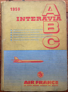 Interavia ABC 1959 Книга данных, которая охватывает информацию, связанную с авиации по всему миру, ★ ★ ★ Бесплатная доставка ★★★