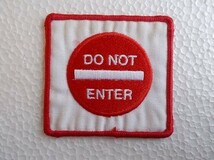 標識 『DO NOT ENTER』立入禁止 刺繍 ワッペン/ アップリケ パッチ アメカジ アメリカ16_画像1