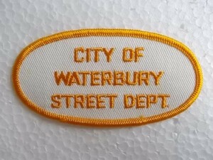 80s CITY OF WATERBURY STREET DEPT ウォーターベリー 都市 アメリカ お土産 ワッペン/パッチ 刺繍 USA カスタム 古着 122