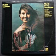 激レアUK A&Mオリジナル美品★ジュディス・ダーハム幻の2ndアルバムJUDITH DURHAM Climb Ev'ry Mountain exシーカーズ★オールコーティング_画像1