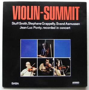 ◆ VIOLIN SUMMIT / STUFF SMITH, STEPHANE GRAPPELLY, SVEND ASMUSSEN, JEAN-LUC PONTY ◆ SABA 15 099 ST (West Germany) ◆ T