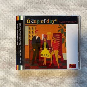 RAMJET PULLEY a cup of day CDアルバム