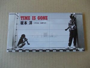 ES048　即決【8㎝シングルCD】　坂本洋『TIME IS GONE』　プロモ盤　非売品