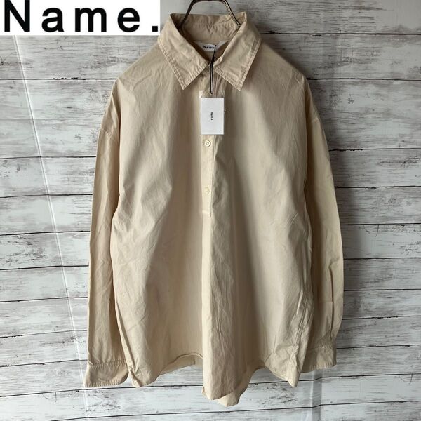 【未使用タグ付】Name. ネーム ハーフボタン 長袖シャツ ビックサイズ コットン long shirt ベージュ