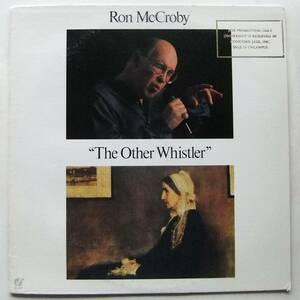 ◆ RON McCROBY / The Other Whistler ◆ Concord Jazz CJ-257 (promo) ◆ W