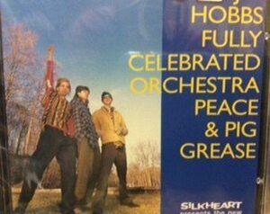 FullyCelebratedOrchestraPeace&PigGrease/フルリーセレブレイテッドオーケストラ/JimHobbs/CD■17068-40808-YC02