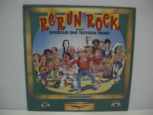 ◇RERUN ROCK - SUPERSTARS SING TELEVISION THEMES / 輸入盤 LP ◇