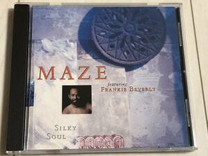 MAZE featuring FRANKIE BEVERLY / SILKY SOUL