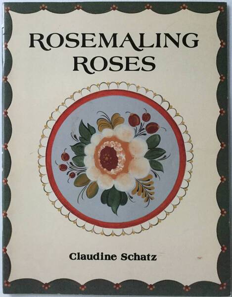 送料無料■ARTBOOK_OUTLET■ 85-114 ★ 美品 レア ローズマリングで描くバラ ROSEMALING ROSES TOLE トールペインティング デザイン 図案