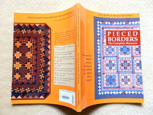 ..　PIECED BORDERS: The Complete Resource (キルトのボーダーパターン集)